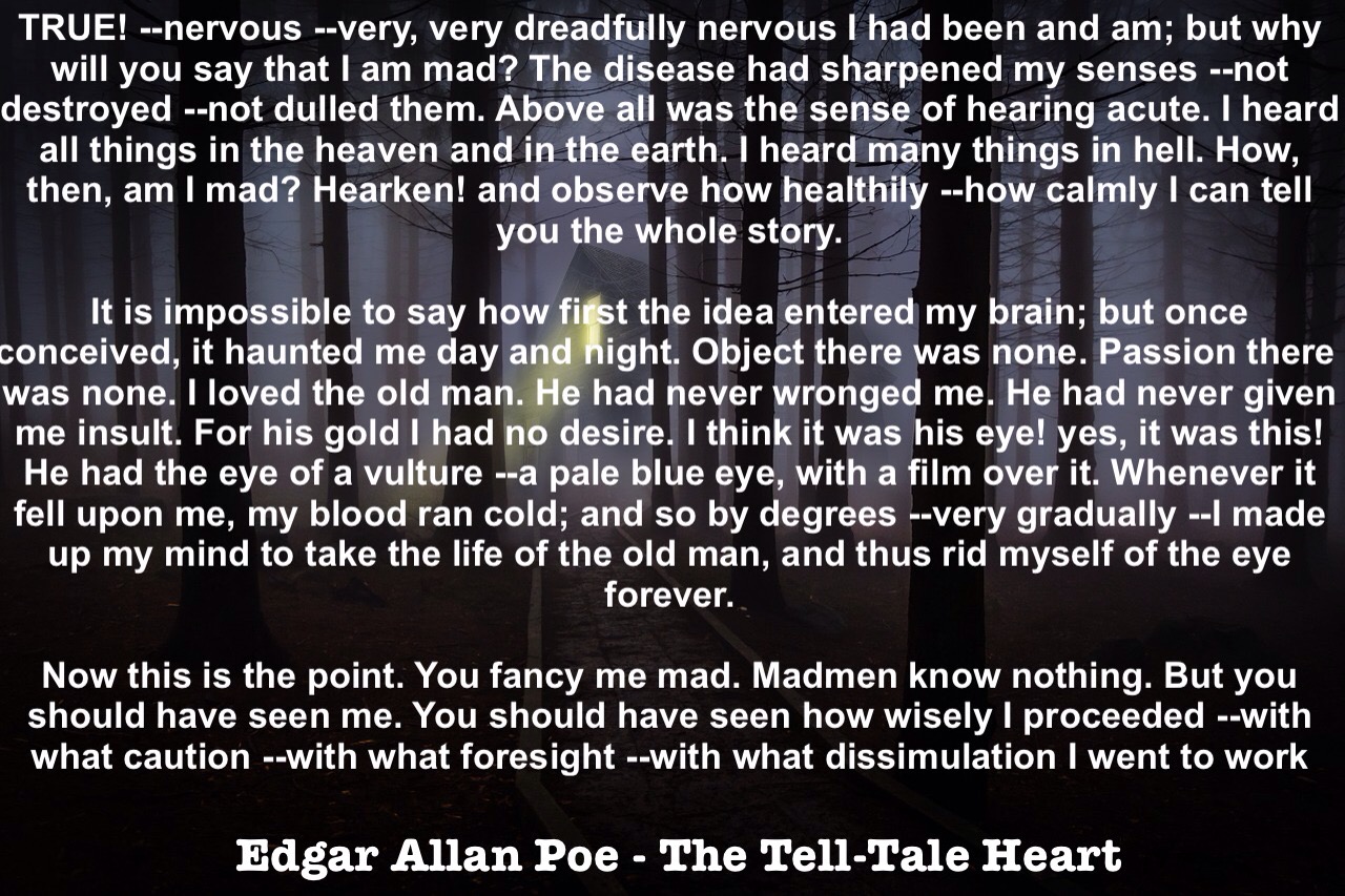 Help me do my essay insanity in the tell-tale heart by edgar allen poe